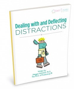 Dealing with and Deflecting Distractions